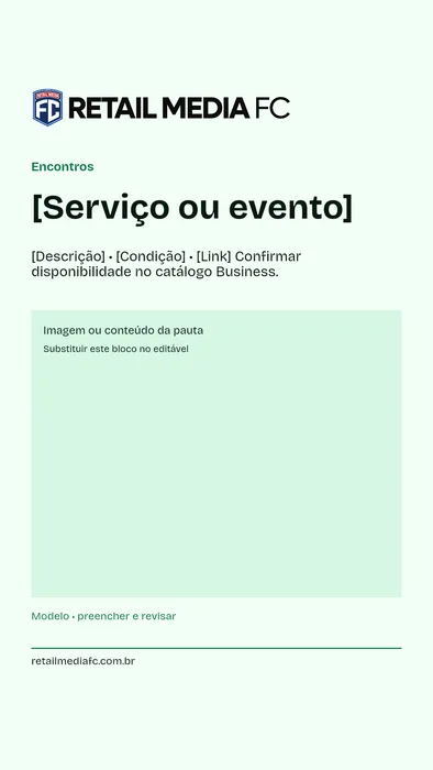 Serviço ou evento · 9x16. Retail Media FC; modelo com campos a preencher.