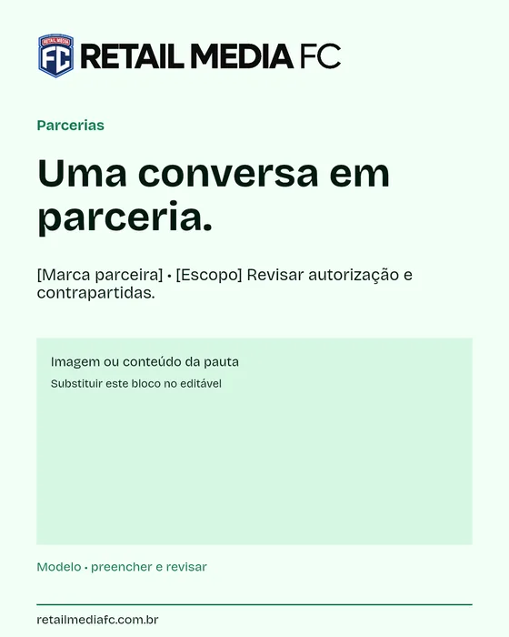 Uma conversa em parceria. · 4x5. Retail Media FC; modelo com campos a preencher.